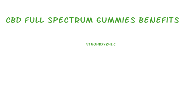 Cbd Full Spectrum Gummies Benefits