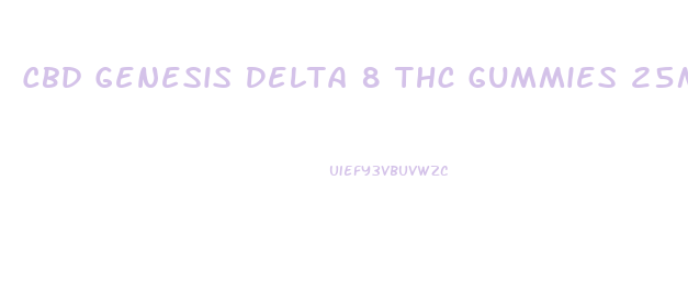 Cbd Genesis Delta 8 Thc Gummies 25mg
