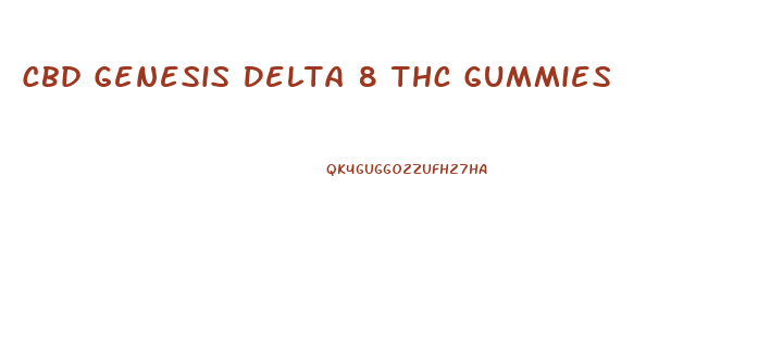 Cbd Genesis Delta 8 Thc Gummies