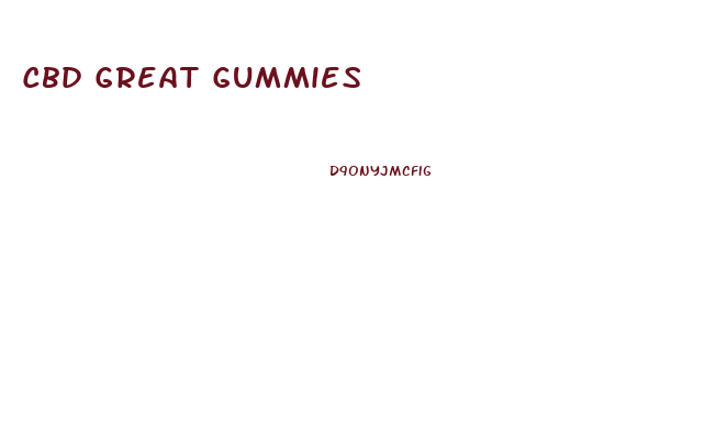 Cbd Great Gummies