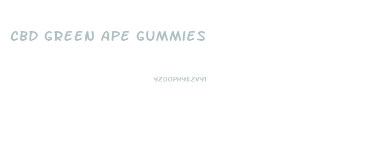 Cbd Green Ape Gummies