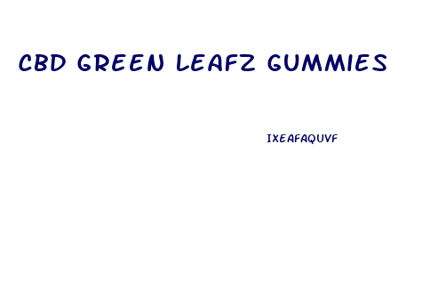 Cbd Green Leafz Gummies