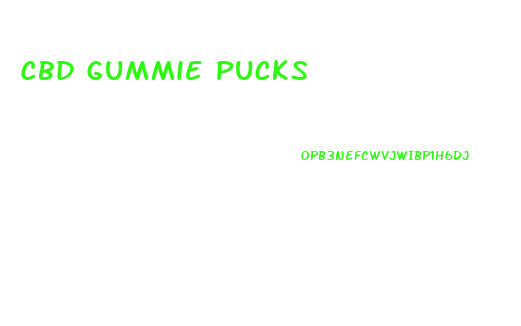 Cbd Gummie Pucks