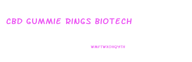 Cbd Gummie Rings Biotech