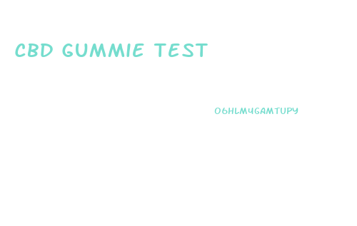Cbd Gummie Test