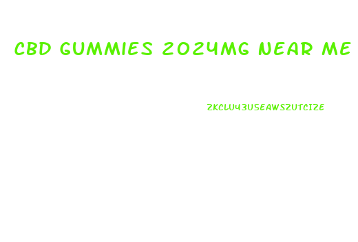 Cbd Gummies 2024mg Near Me