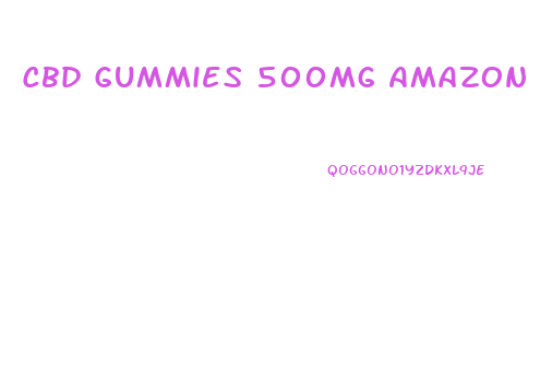 Cbd Gummies 500mg Amazon