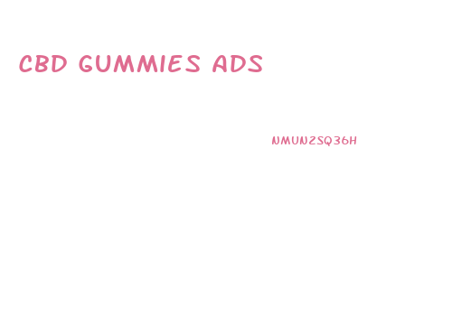 Cbd Gummies Ads