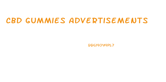 Cbd Gummies Advertisements