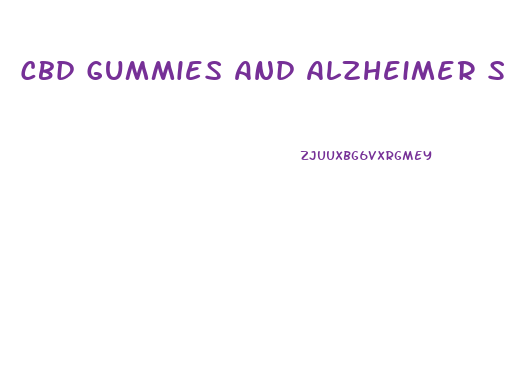 Cbd Gummies And Alzheimer S