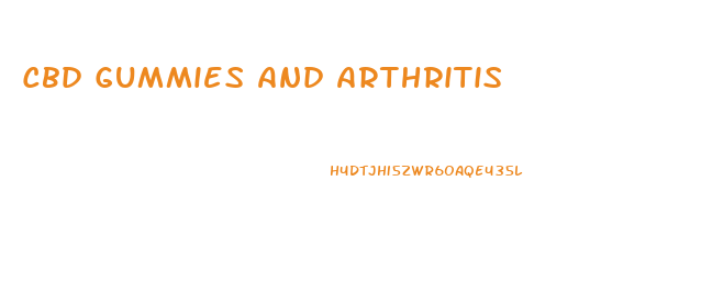 Cbd Gummies And Arthritis