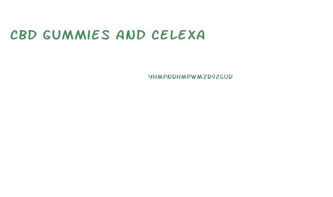 Cbd Gummies And Celexa