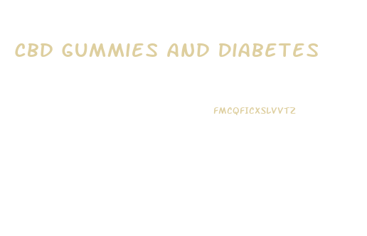 Cbd Gummies And Diabetes