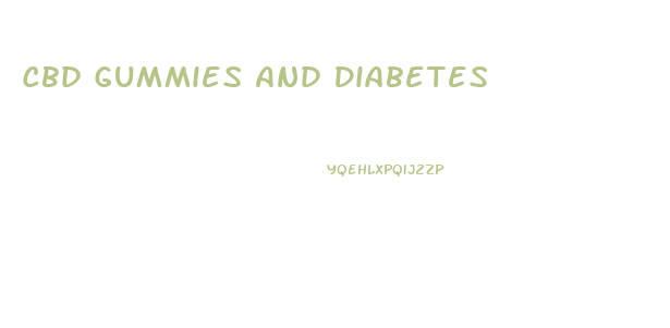 Cbd Gummies And Diabetes