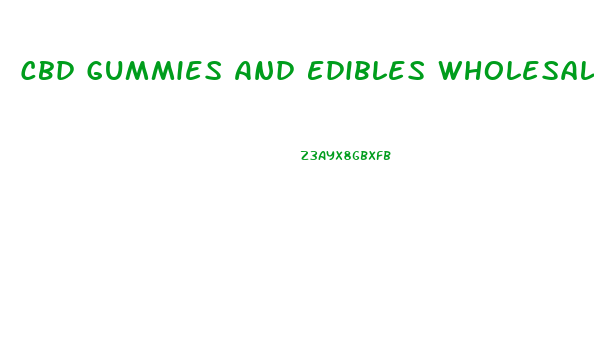 Cbd Gummies And Edibles Wholesale