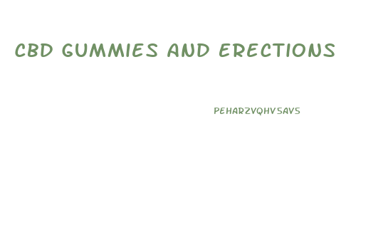 Cbd Gummies And Erections