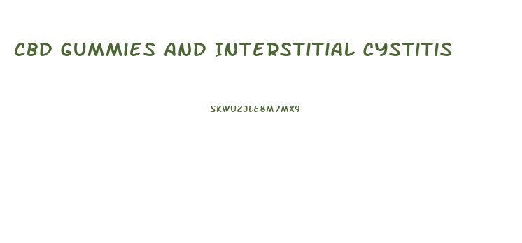 Cbd Gummies And Interstitial Cystitis