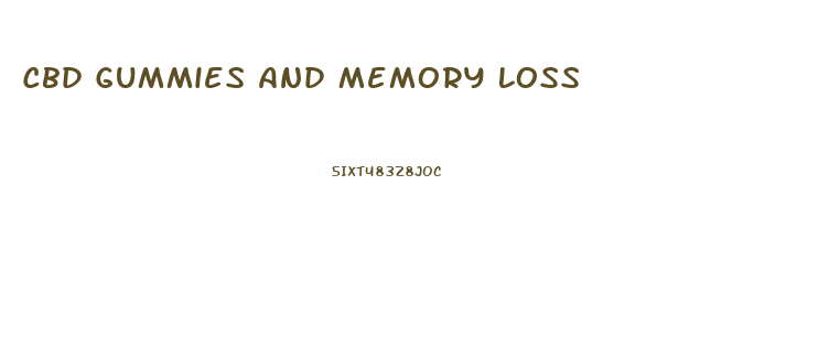 Cbd Gummies And Memory Loss