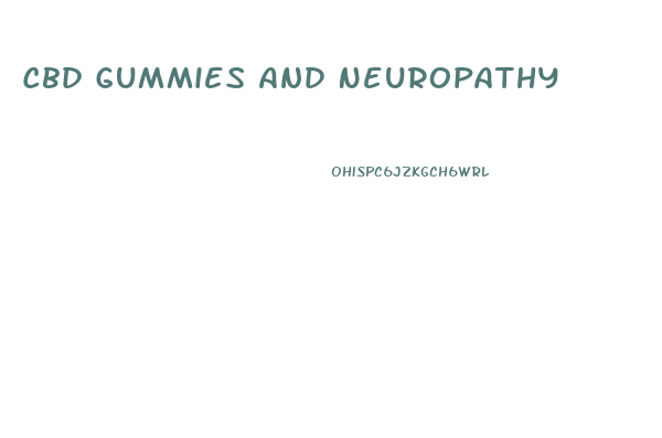 Cbd Gummies And Neuropathy