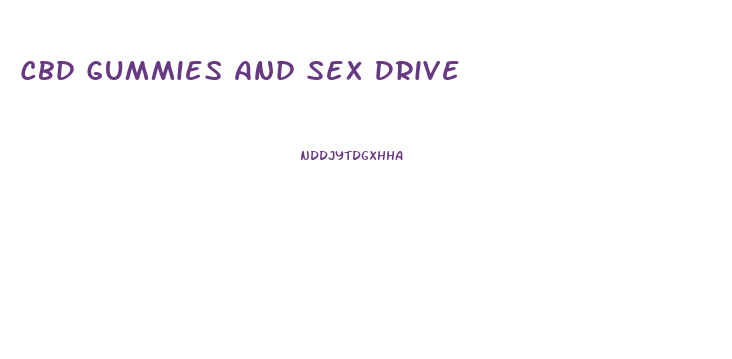 Cbd Gummies And Sex Drive