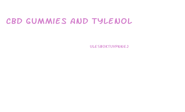 Cbd Gummies And Tylenol