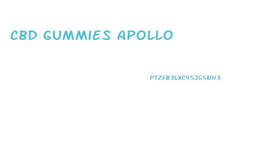Cbd Gummies Apollo