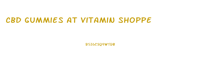 Cbd Gummies At Vitamin Shoppe