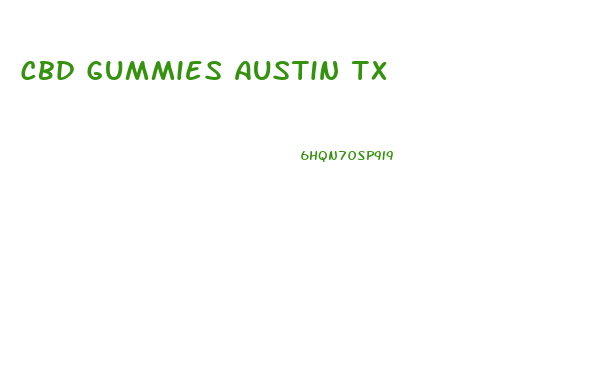 Cbd Gummies Austin Tx