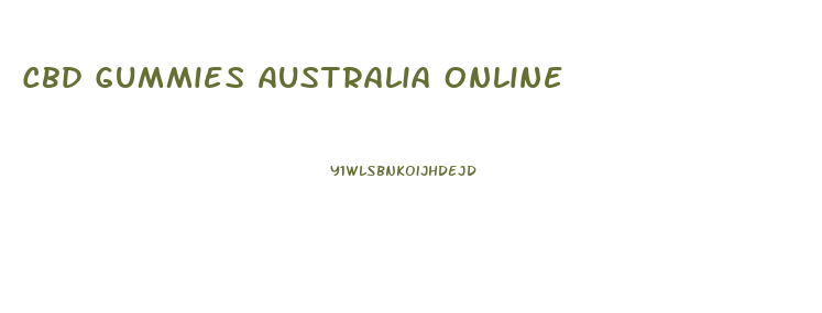 Cbd Gummies Australia Online