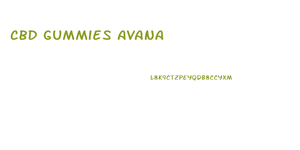 Cbd Gummies Avana