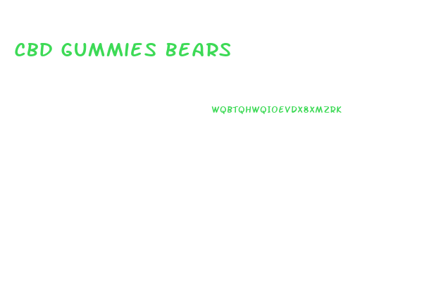 Cbd Gummies Bears