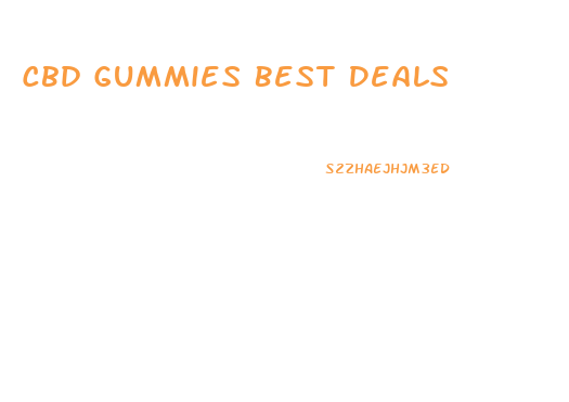 Cbd Gummies Best Deals