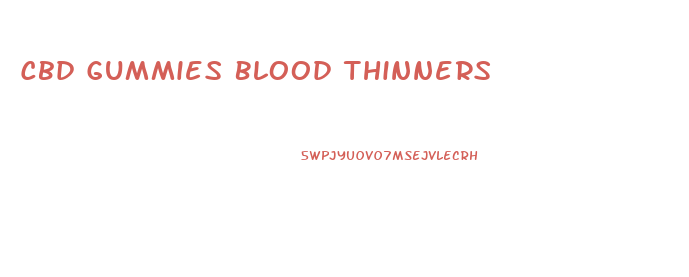 Cbd Gummies Blood Thinners