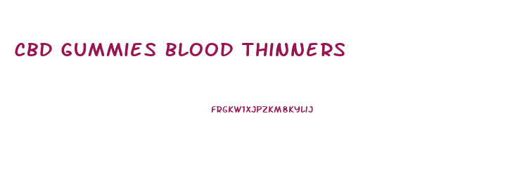 Cbd Gummies Blood Thinners