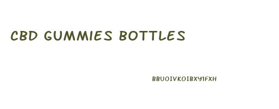 Cbd Gummies Bottles