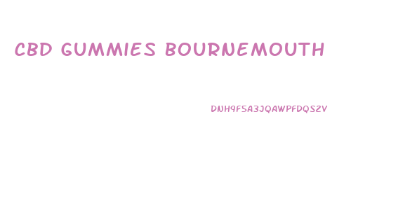 Cbd Gummies Bournemouth