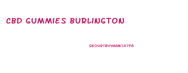 Cbd Gummies Burlington