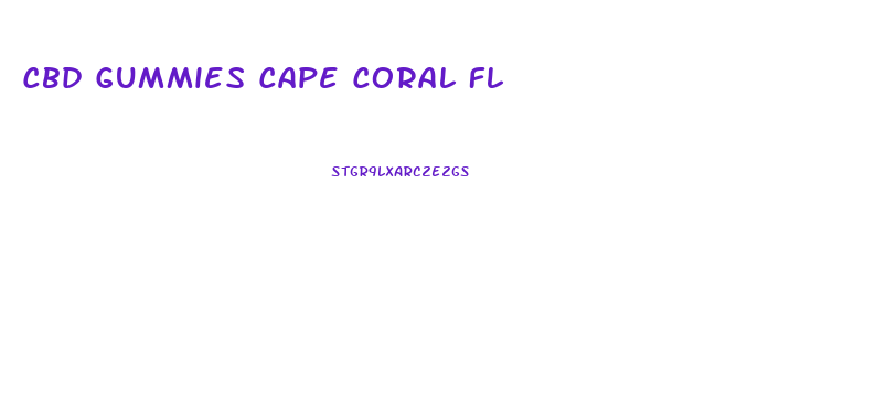 Cbd Gummies Cape Coral Fl