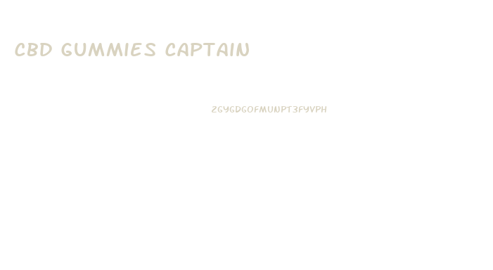 Cbd Gummies Captain