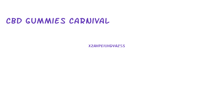 Cbd Gummies Carnival