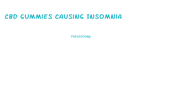 Cbd Gummies Causing Insomnia