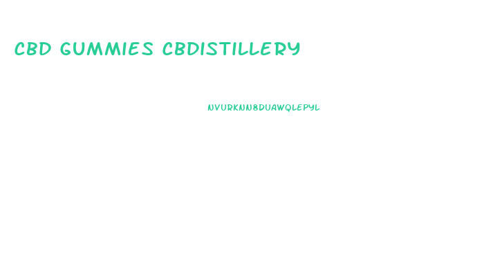 Cbd Gummies Cbdistillery