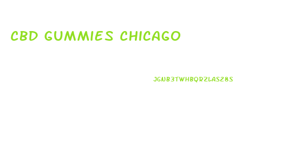 Cbd Gummies Chicago