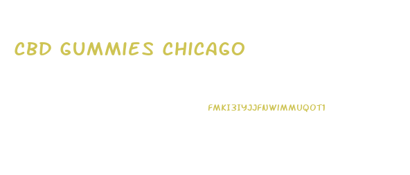 Cbd Gummies Chicago