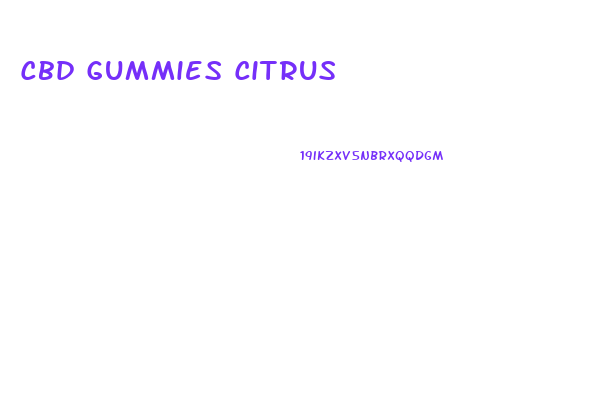 Cbd Gummies Citrus