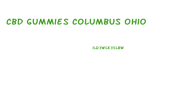 Cbd Gummies Columbus Ohio
