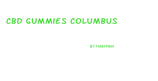 Cbd Gummies Columbus