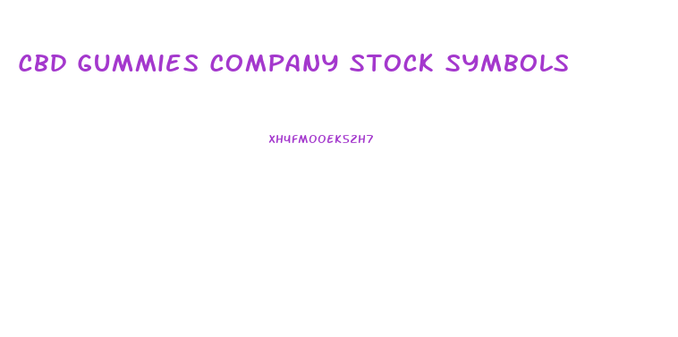 Cbd Gummies Company Stock Symbols