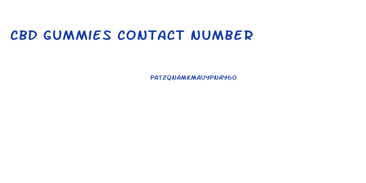 Cbd Gummies Contact Number