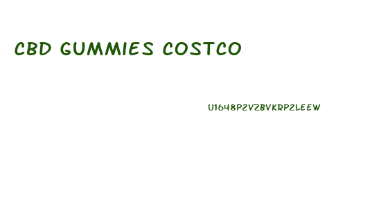Cbd Gummies Costco